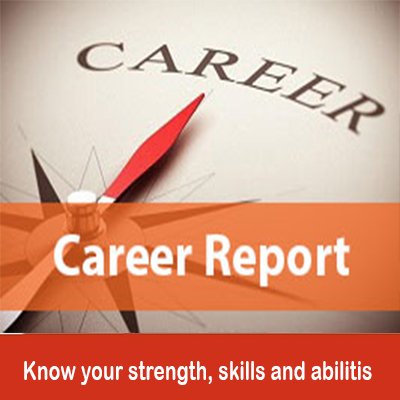 Take a test and get a Career Assessment  Report